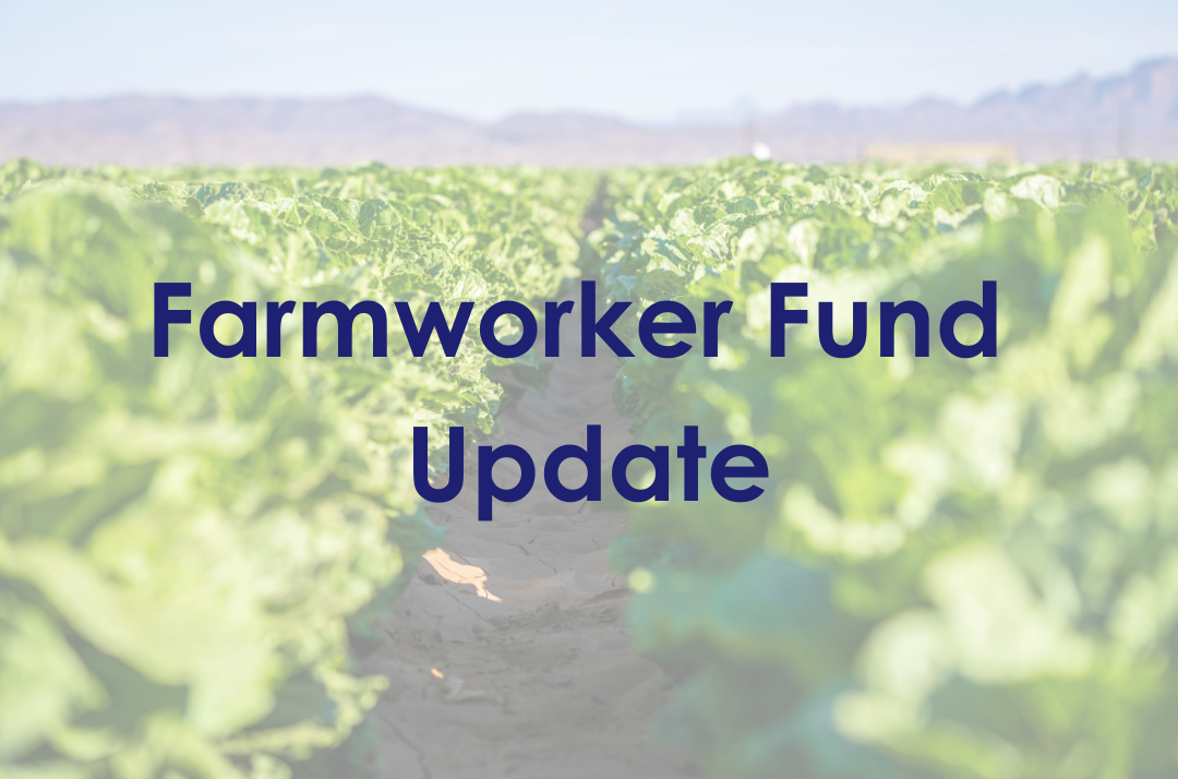 Farmworker Fund Update